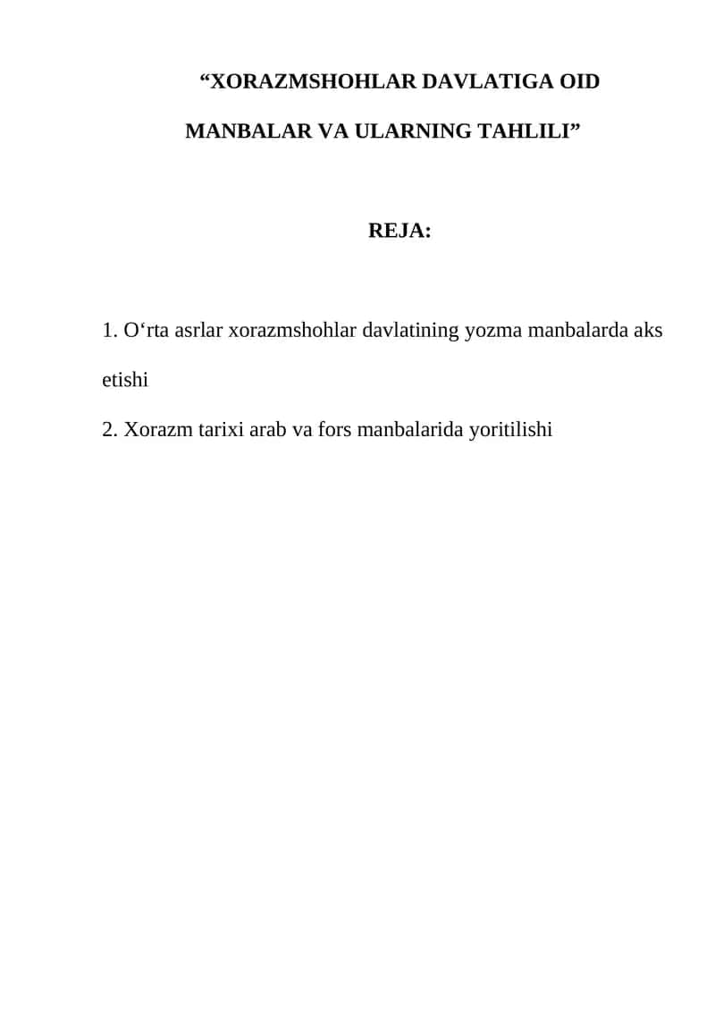 XORAZMSHOHLAR DAVLATIGA OID MANBALAR VA ULARNING TAHLILI