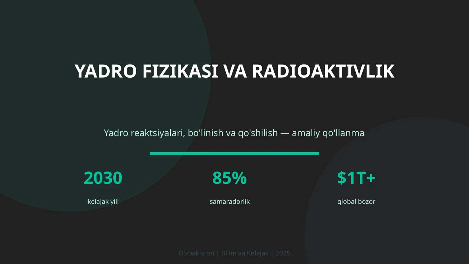 YADRO FIZIKASI VA RADIOAKTIVLIK