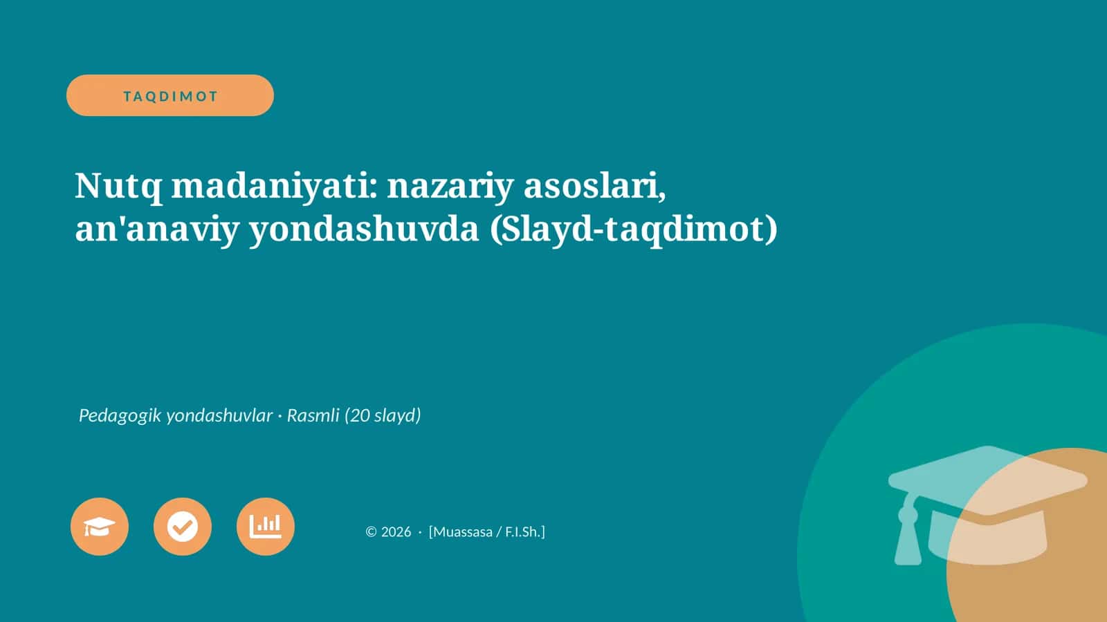 Nutq madaniyati: nazariy asoslari, an'anaviy yondashuvda (Slayd-taqdimot)