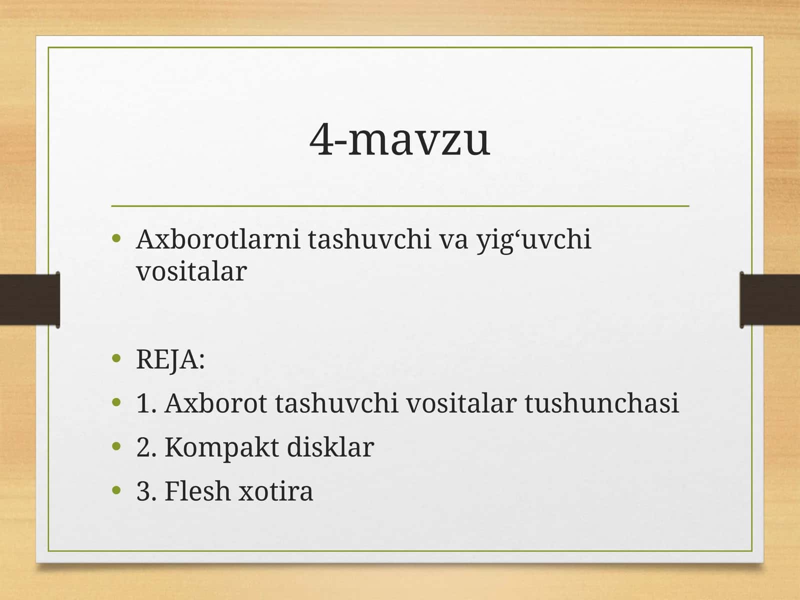 Axborotlarni tashuvchi va yig‘uvchi vositalar