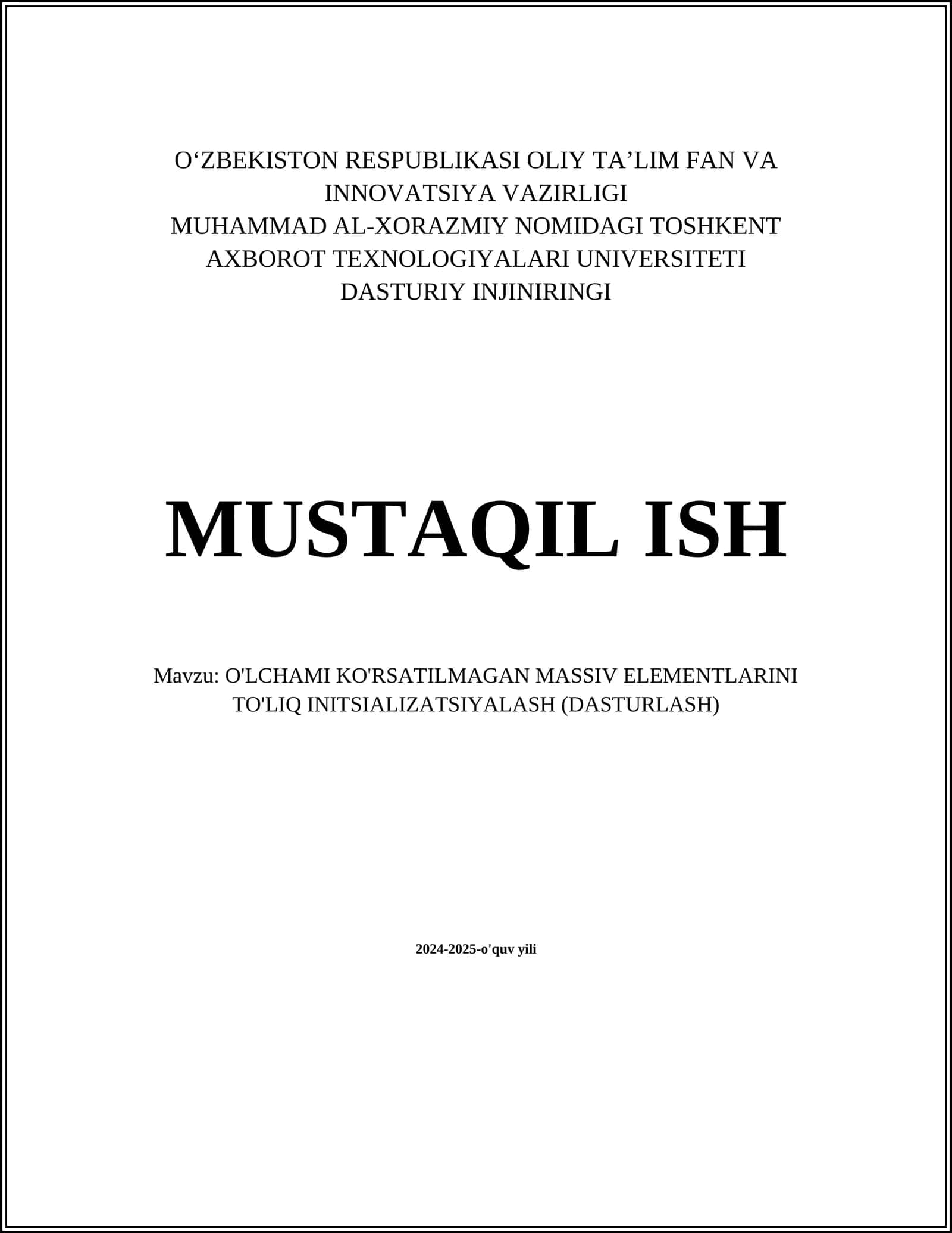 O'LCHAMI KO'RSATILMAGAN MASSIV ELEMENTLARINI TO'LIQ INITSIALIZATSIYALASH (DASTURLASH)