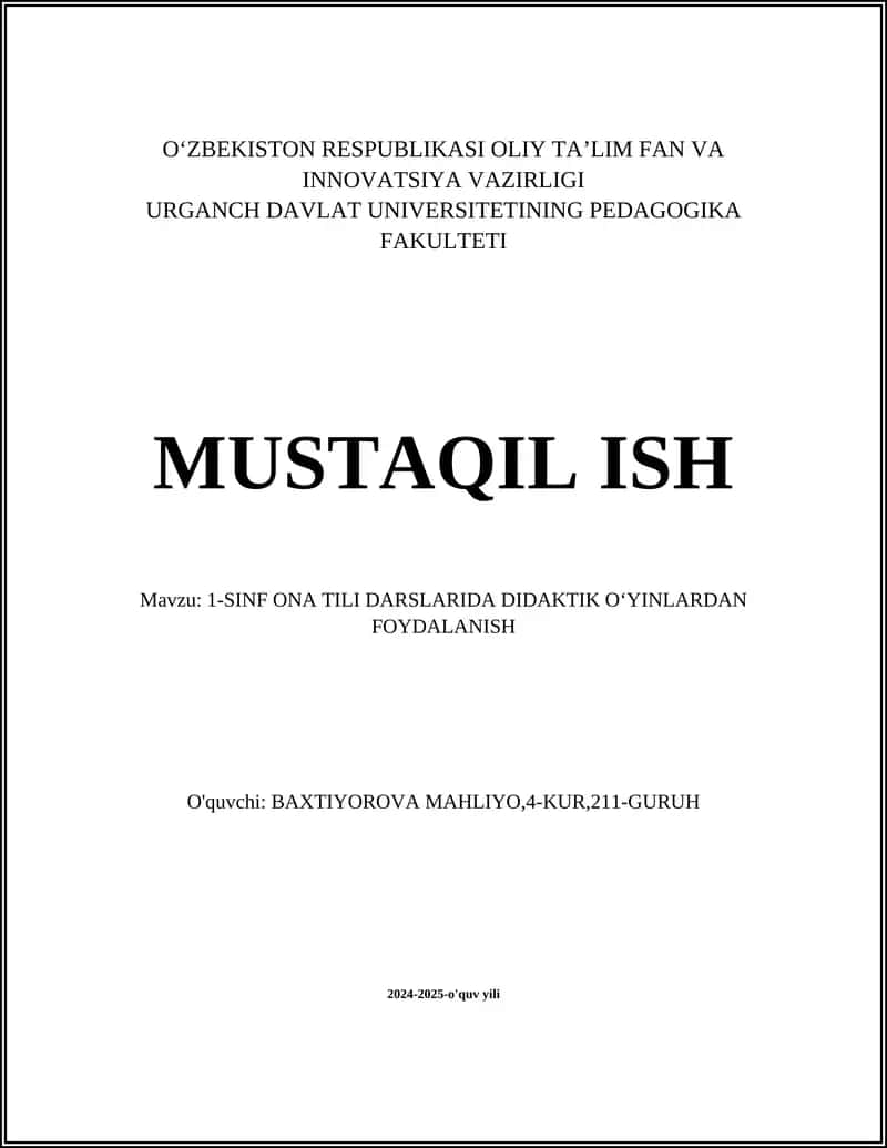 1-SINF ONA TILI DARSLARIDA DIDAKTIK OʻYINLARDAN FOYDALANISH