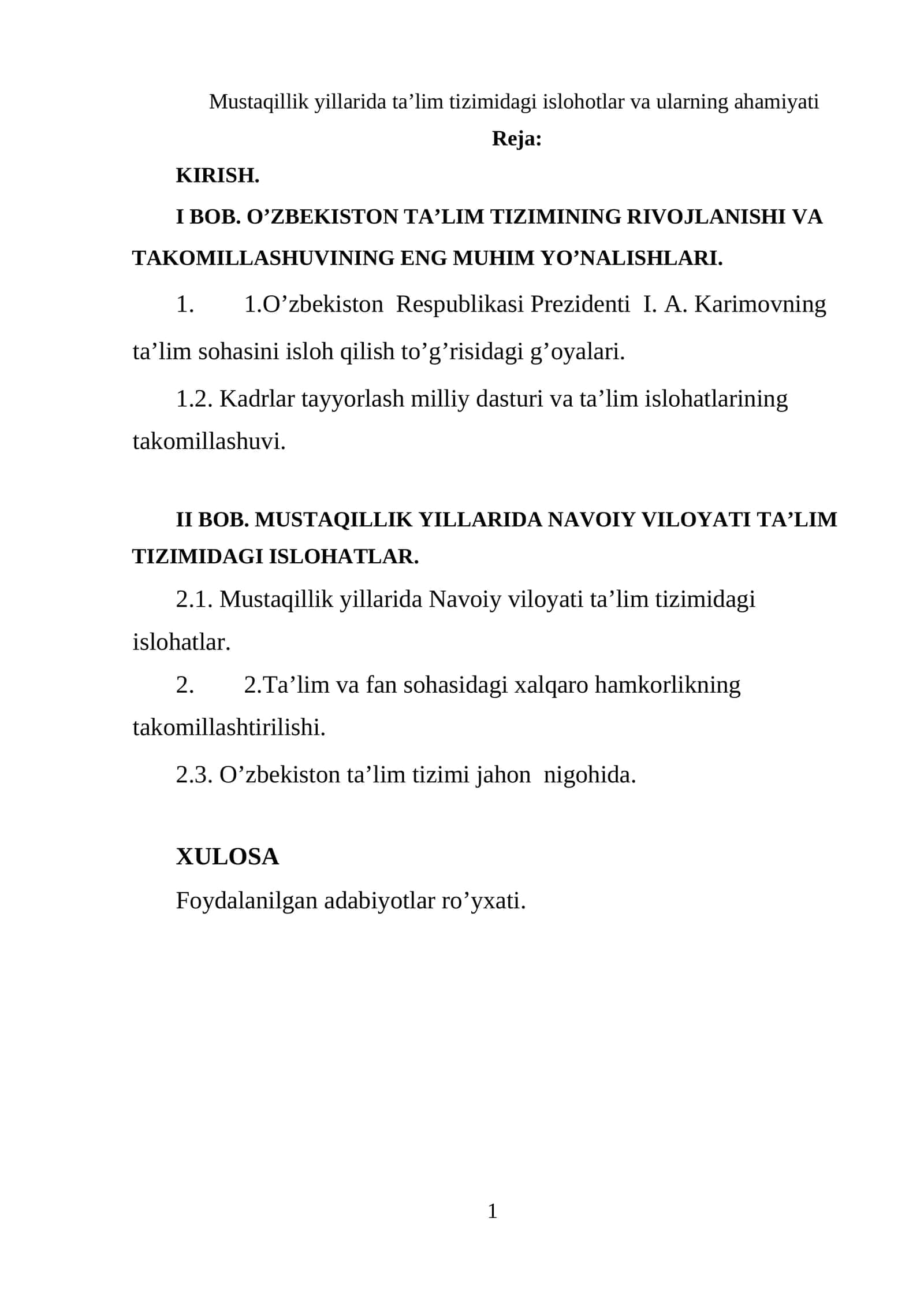 Mustaqillik yillarida ta’lim tizimidagi islohotlar va ularning ahamiyati