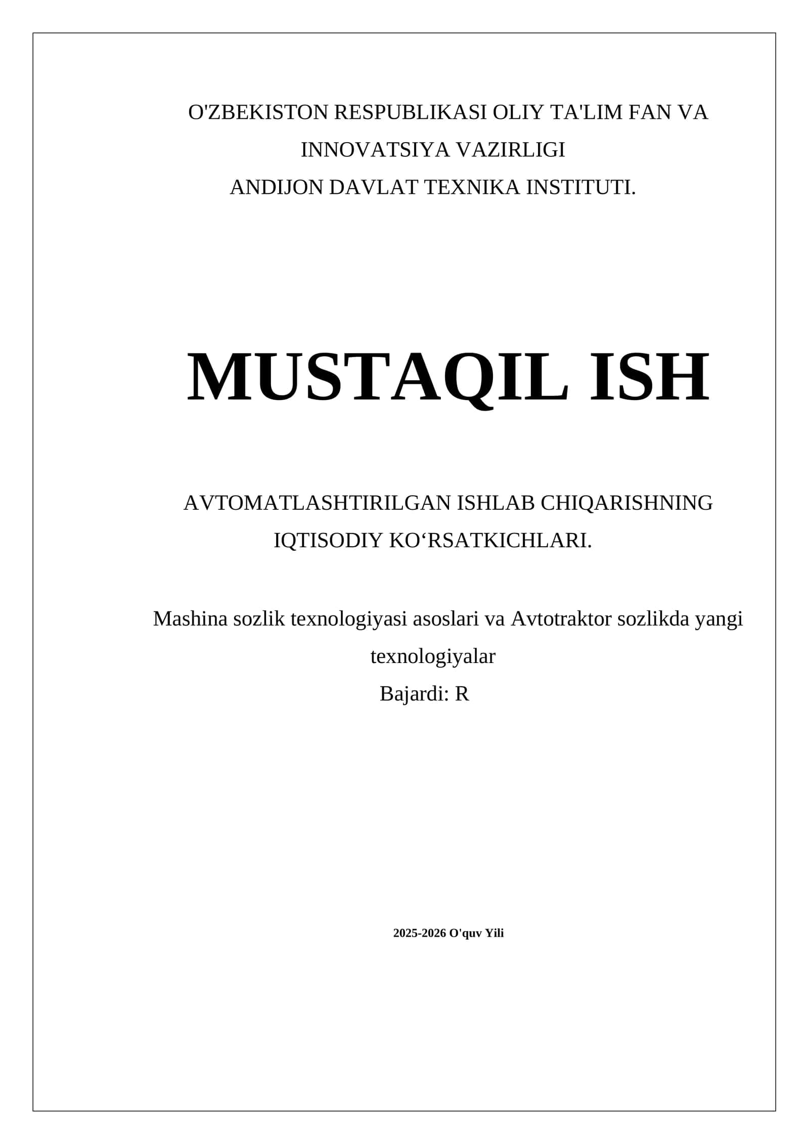 Avtomatlashtirilgan ishlab chiqarishning iqtisodiy ko‘rsatkichlari