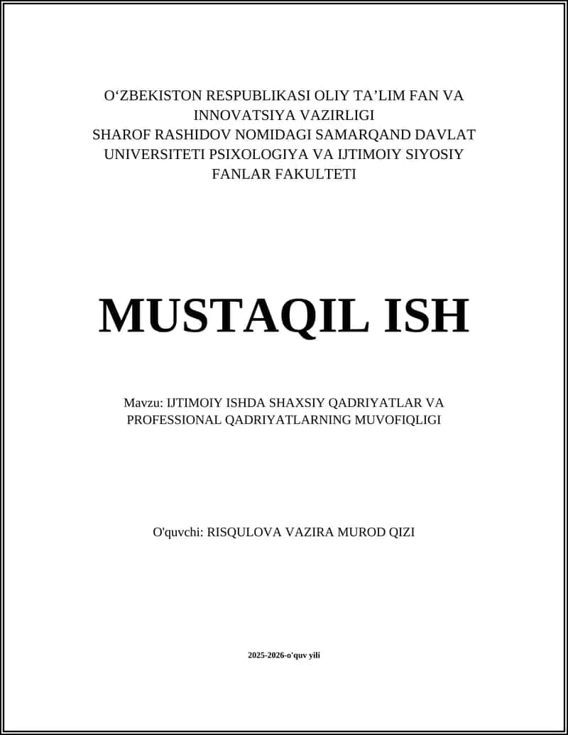 IJTIMOIY ISHDA SHAXSIY QADRIYATLAR VA PROFESSIONAL QADRIYATLARNING MUVOFIQLIGI