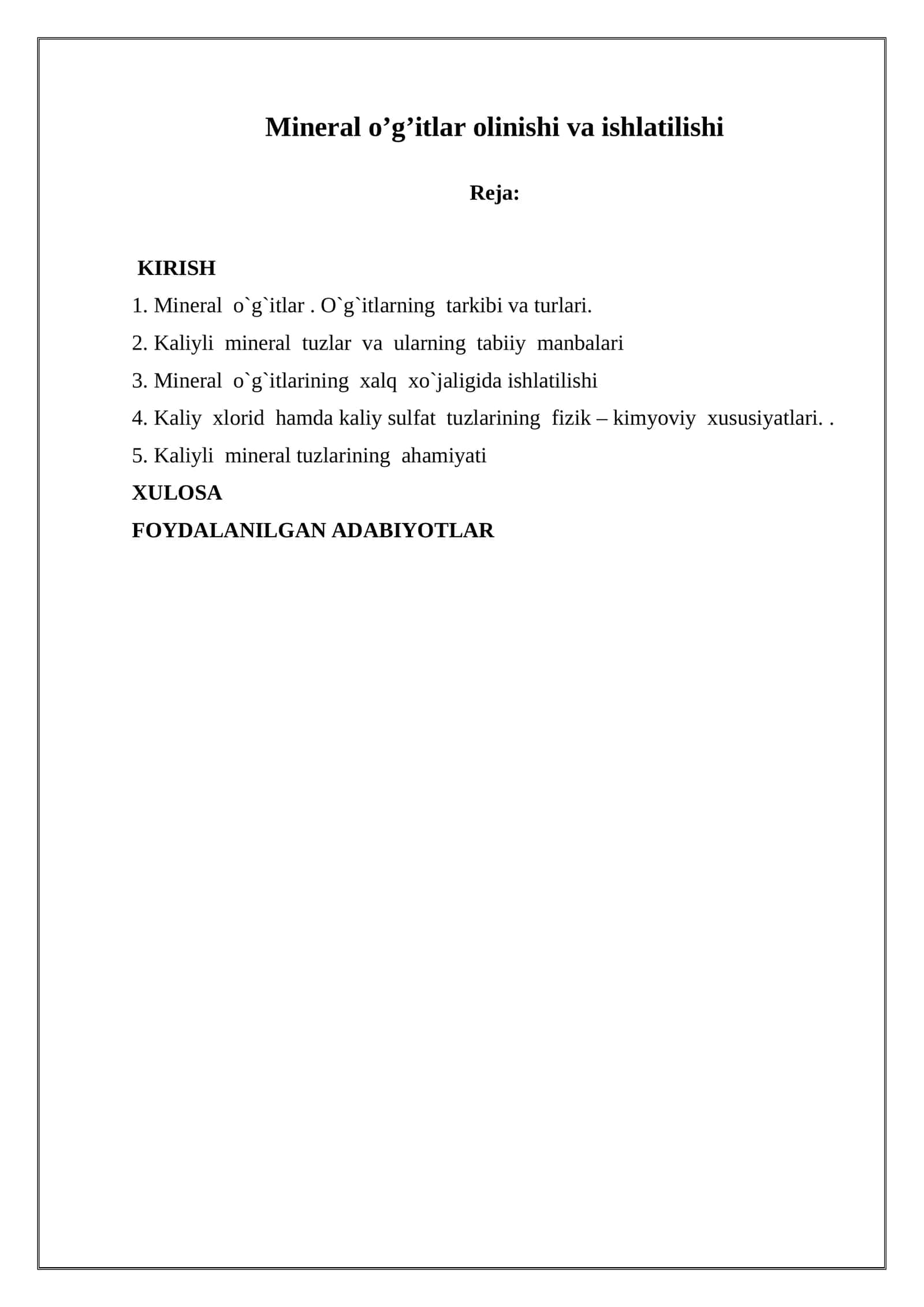 Mineral o’g’itlar olinishi va ishlatilishi