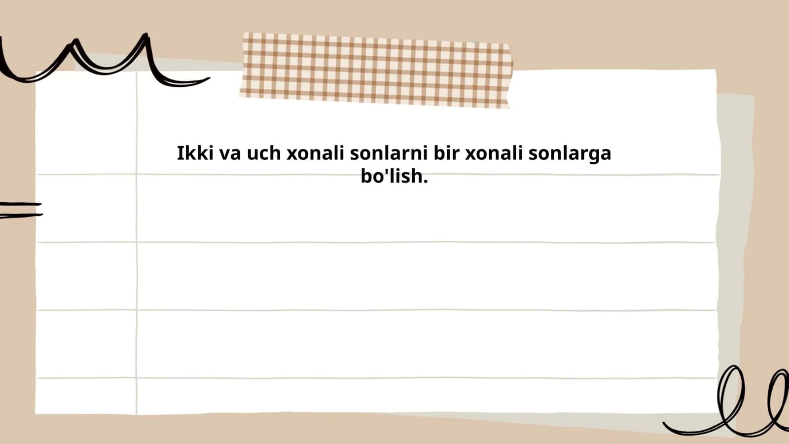 Ikki va uch xonali sonlarni bir xonali sonlarga bo'lish