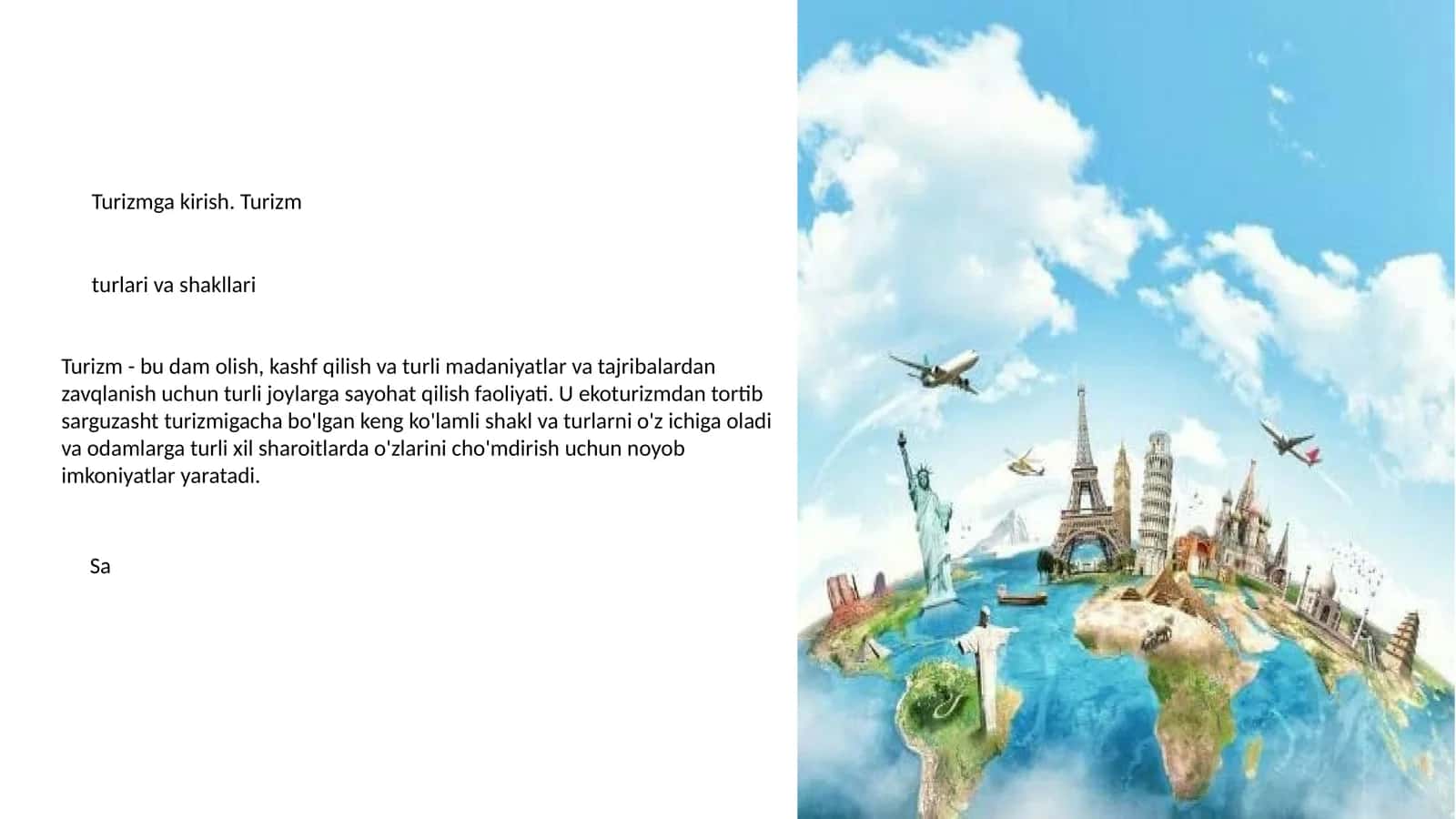Turizmga kirish. Turizm turlari va shakllari