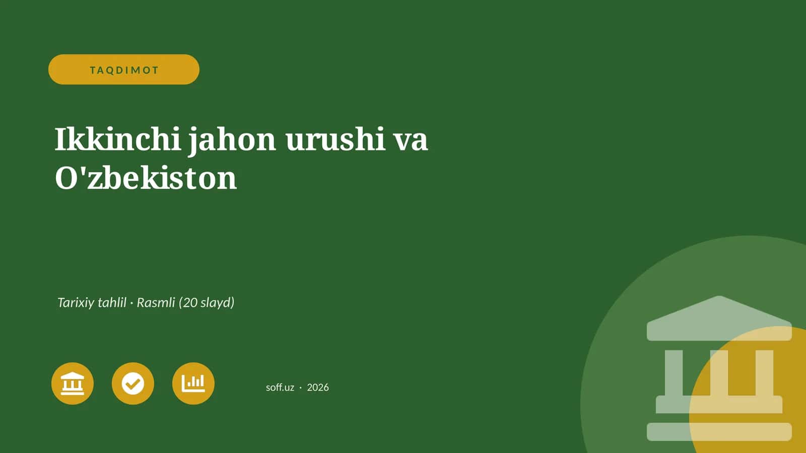 TAQDIMOT - Ikkinchi jahon urushi va O'zbekiston