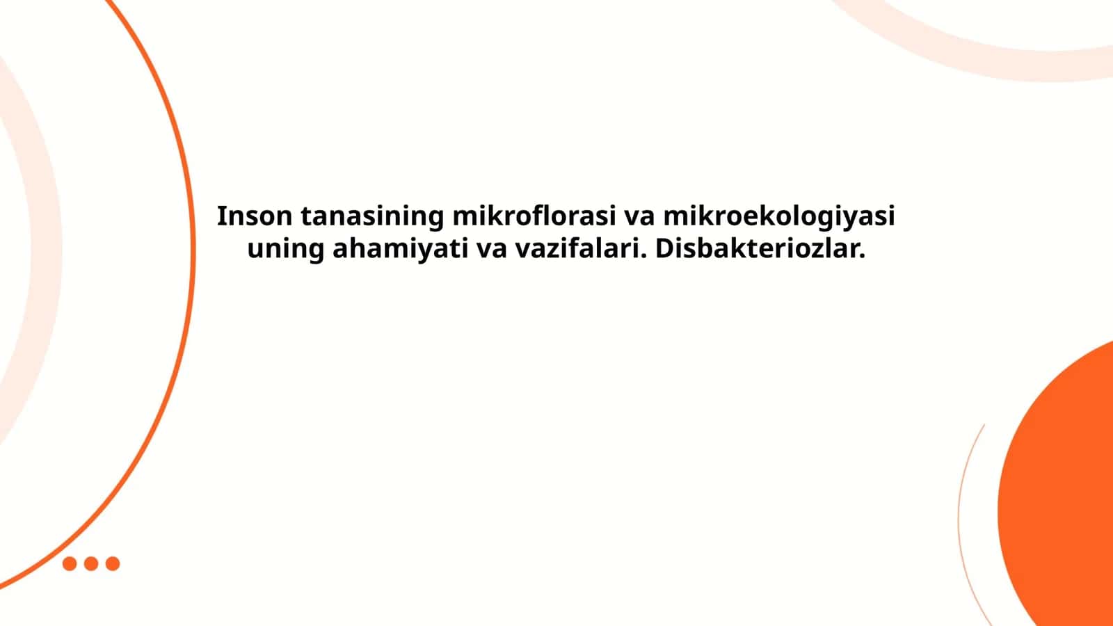 Inson tanasining mikroflorasi va mikroekologiyasi