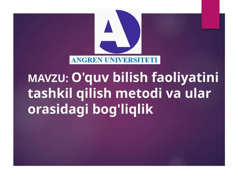 O'quv Faoliyatini Tashkil Qilish