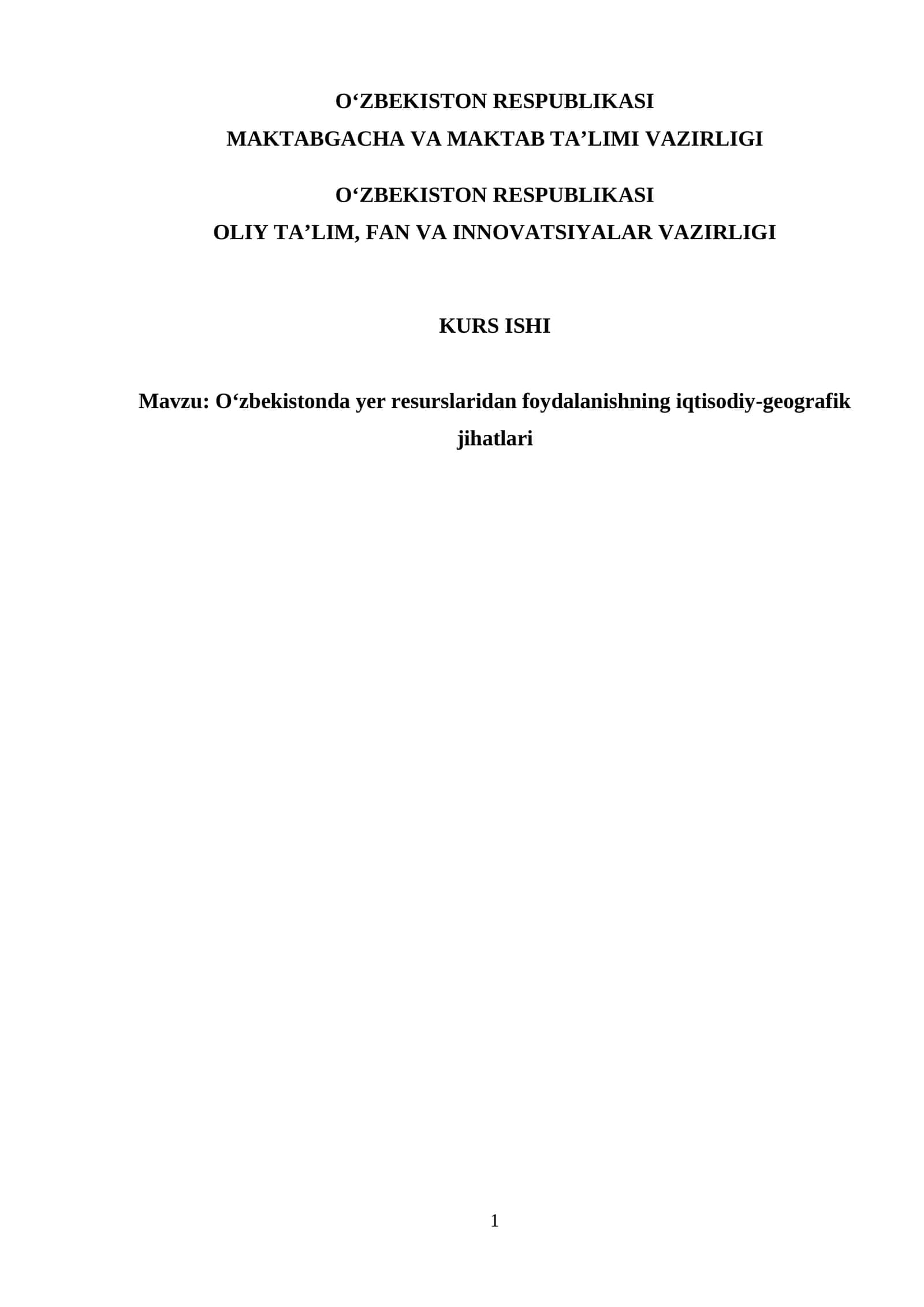 oʻzbekiston yer resurslaridan foydalanishnining iqtisodiy geografik ahamiyati