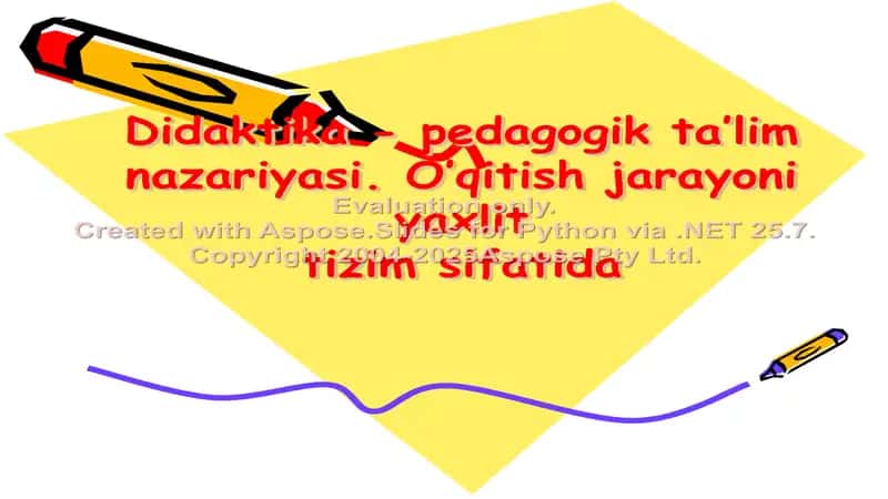 Didaktika - pedagogik ta’lim nazariyasi