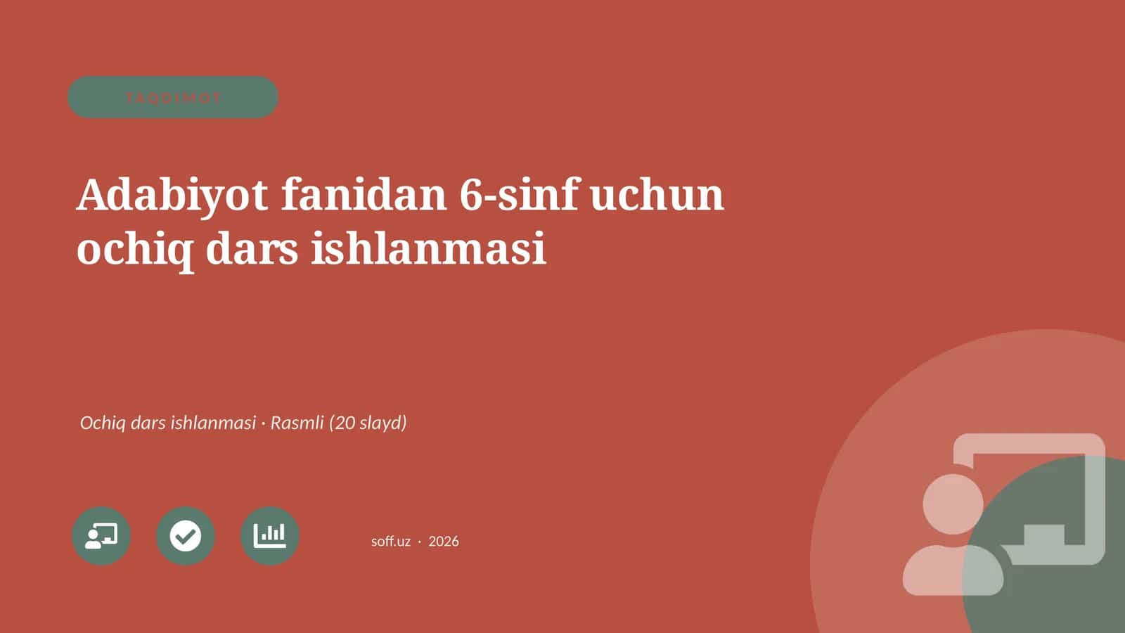 Adabiyot fanidan 6-sinf uchun ochiq dars ishlanmasi