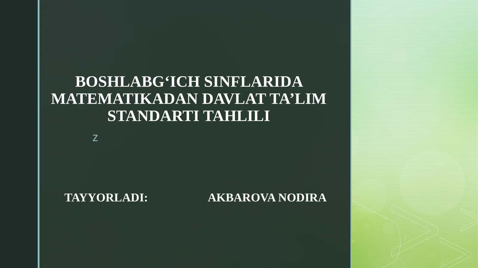 BOSHLABGʻICHSINFLARIDA MATEMATIKADAN DAVLAT TA’LIM STANDARTI TAHLILI