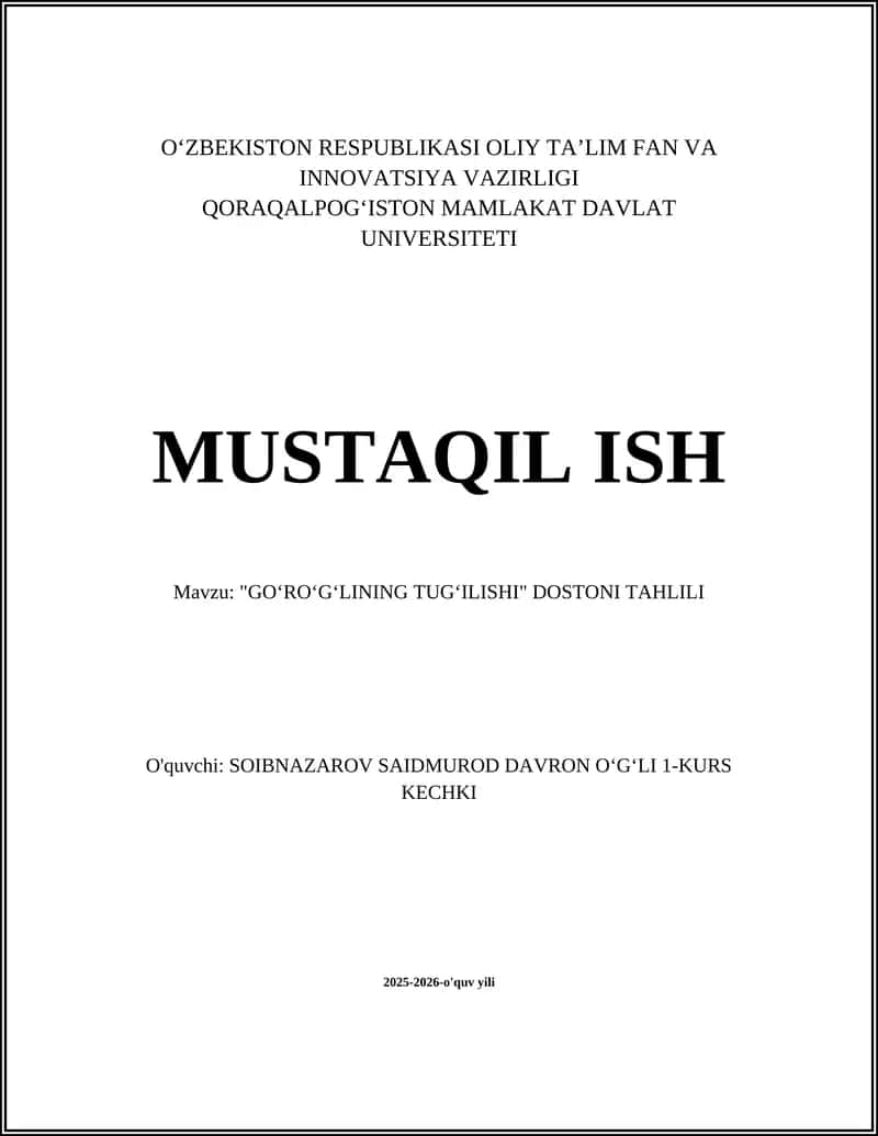 "GOʻROʻGʻLINING TUGʻILISHI" DOSTONI TAHLILI