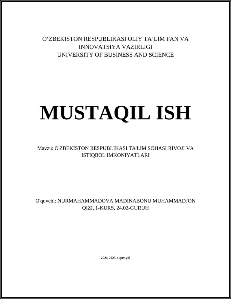 O'ZBEKISTON RESPUBLIKASI TA'LIM SOHASI RIVOJI VA ISTIQBOL IMKONIYATLARI