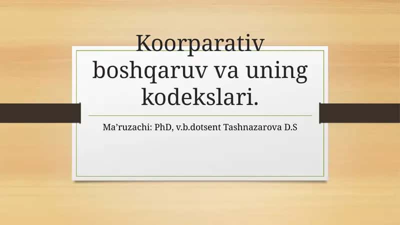 Korparativ boshqaruv va uning kodekslari