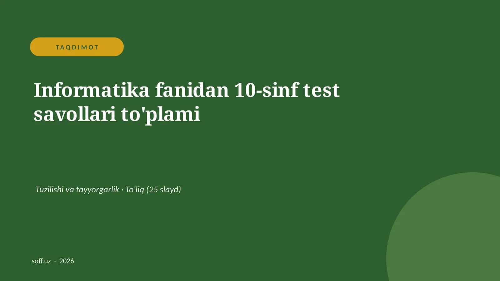 Informatika fanidan 10-sinf test savollari to'plami