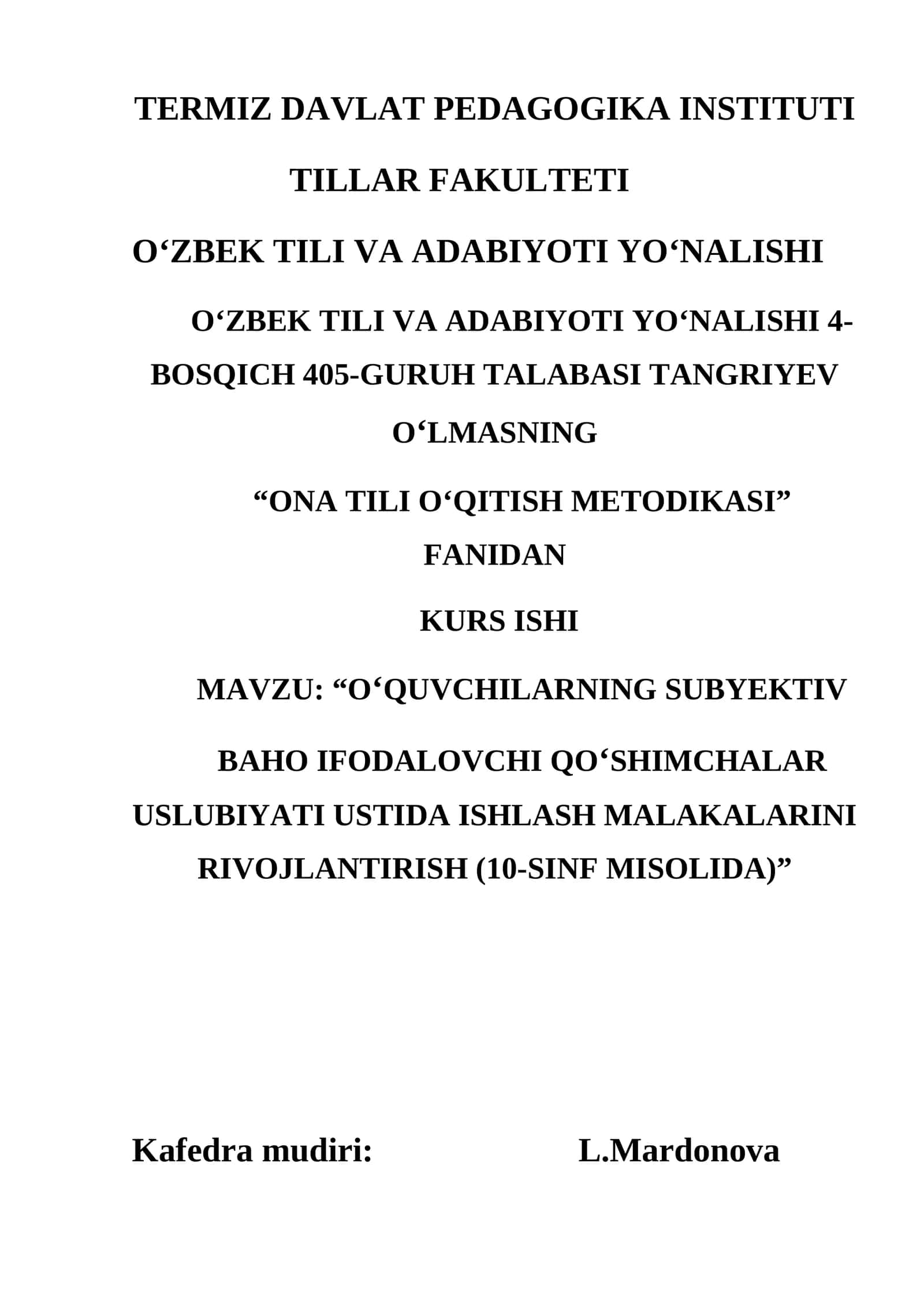 O‘QUVCHILARNING SUBYEKTIV BAHO IFODALOVCHI QO‘SHIMCHALAR USLUBIYATI USTIDA ISHLASH MALAKALARINI RIVOJLANTIRISH (10-SINF MISOLIDA)