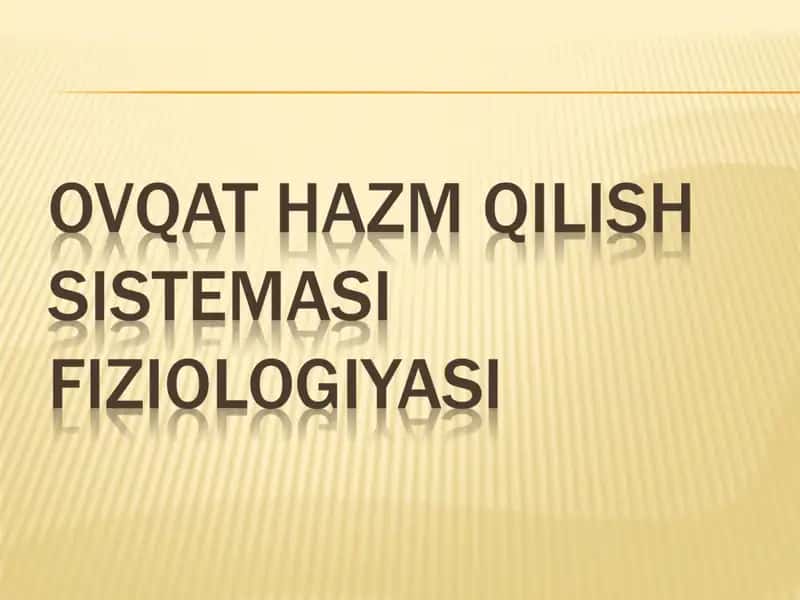 Ovqat hazm qilish a`zolarining tuzilishi