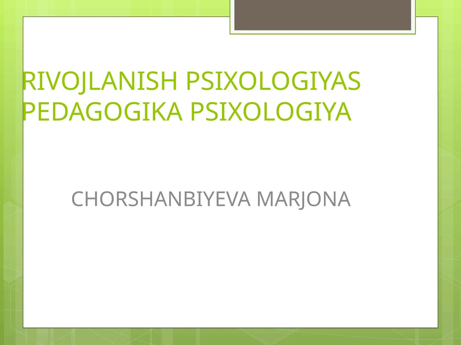 RIVOJLANISH PSIXOLOGIYASI PEDAGOGIKA PSIXOLOGIYA