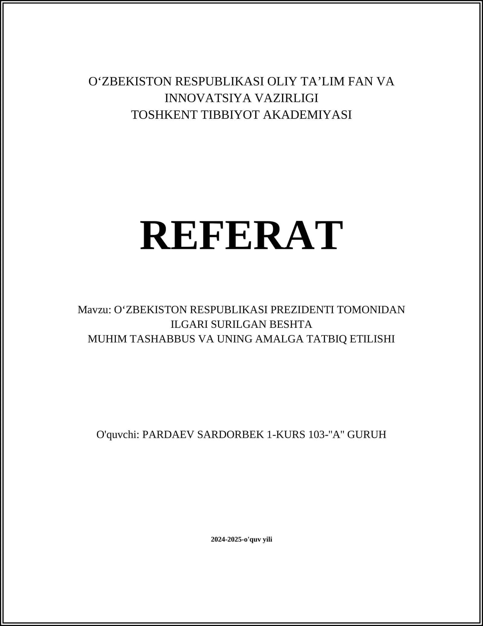 O‘ZBEKISTON RESPUBLIKASI PREZIDENTI TOMONIDAN ILGARI SURILGAN BESHTA MUHIM TASHABBUS VA UNING AMALGA TATBIQ ETILISHI
