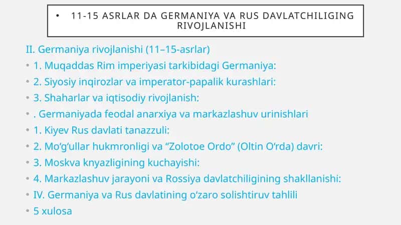 11-15 ASRLAR DA GERMANIYA VA RUS DAVLATCHILIGING RIVOJLANISHI