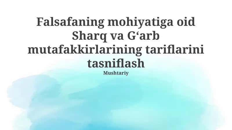 Falsafa Mohiyati: Sharq va G'arb Mutafakkirlari To'g'risida