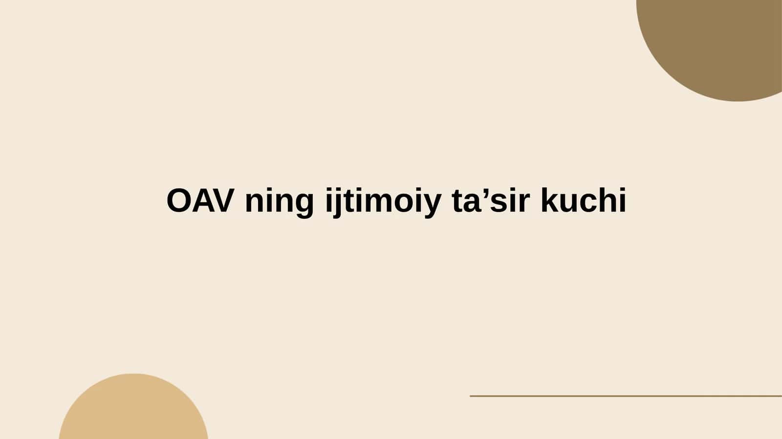 OAVning ijtimoiy ta’sirkuchi