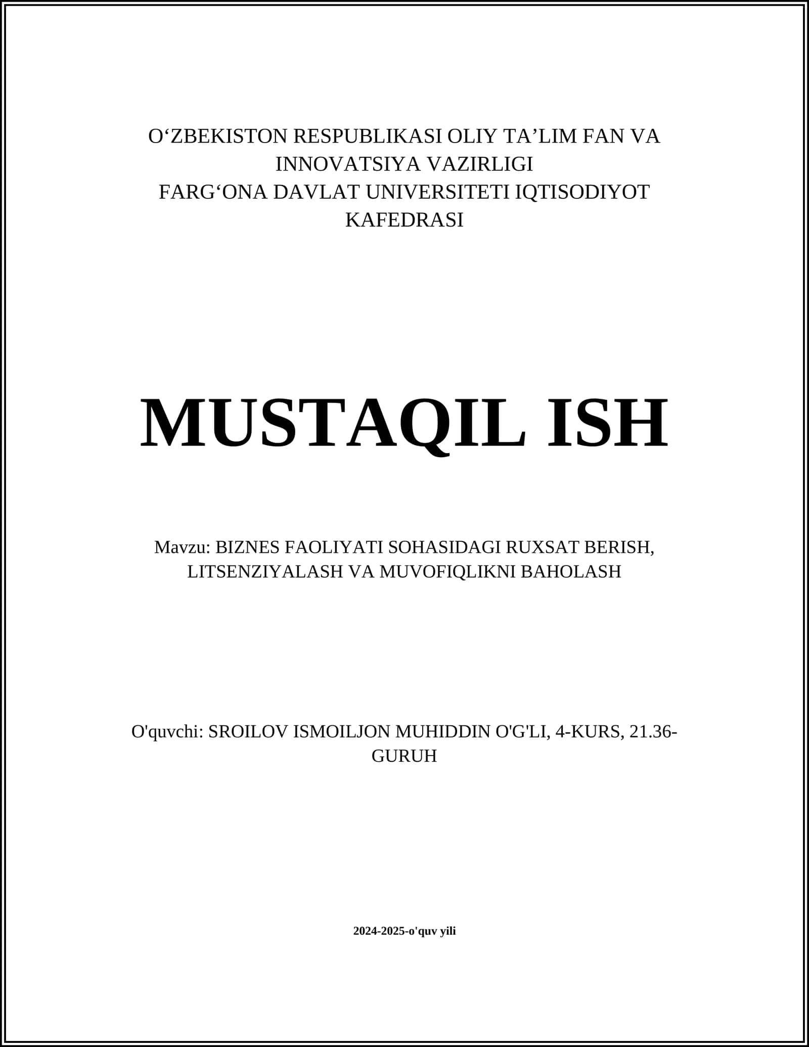BIZNES FAOLIYATI SOHASIDAGI RUXSAT BERISH, LITSENZIYALASH VA MUVOFIQLIKNI BAHOLASH