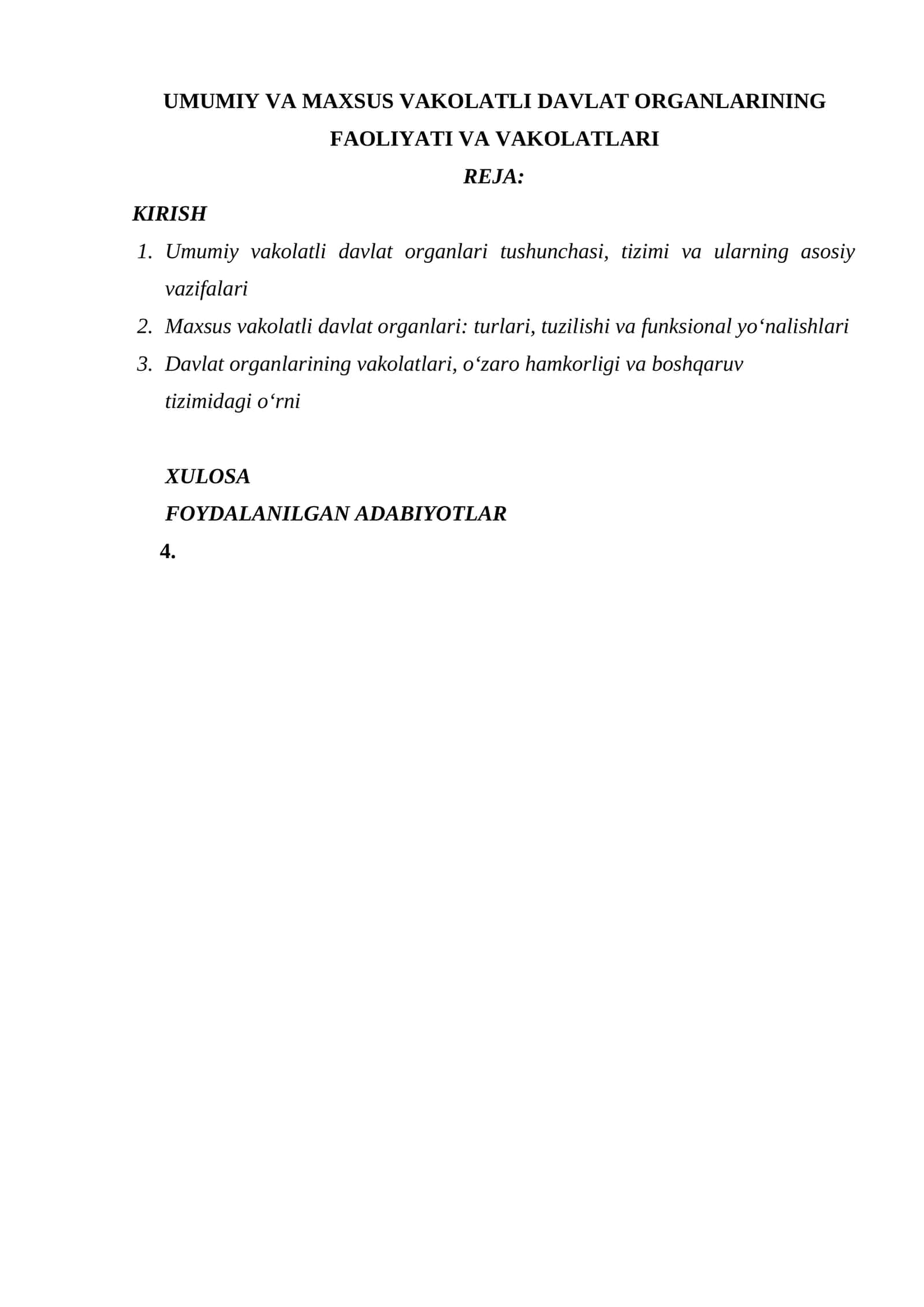 UMUMIY VA MAXSUS VAKOLATLI DAVLAT ORGANLARINING FAOLIYATI VA VAKOLATLARI