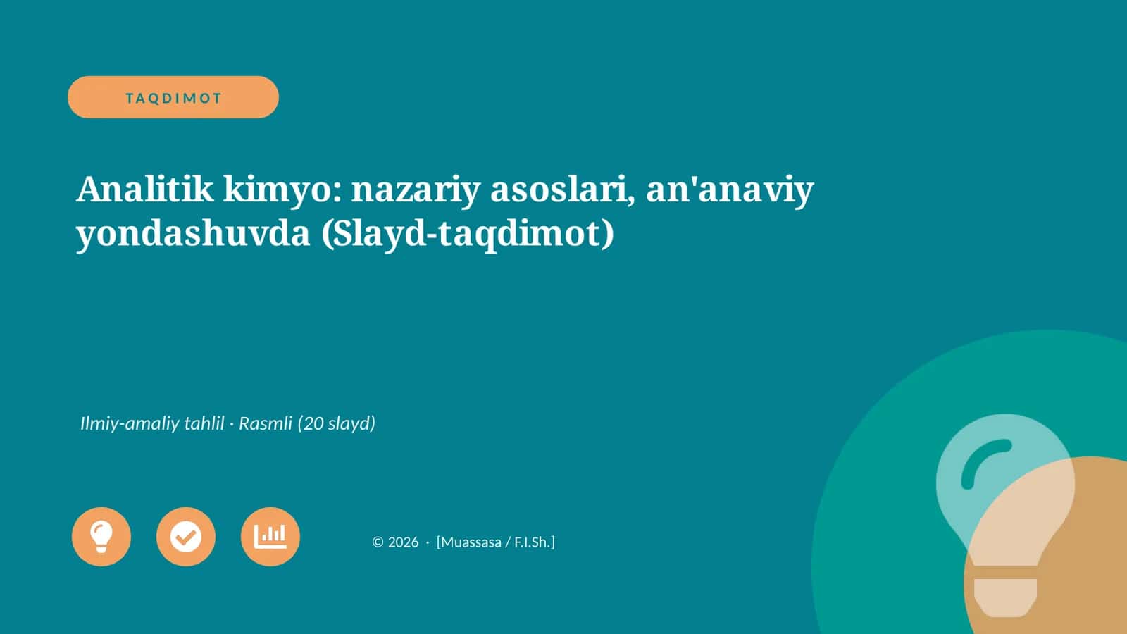Analitik kimyo: nazariy asoslari, an'anaviy yondashuvda (Slayd-taqdimot)