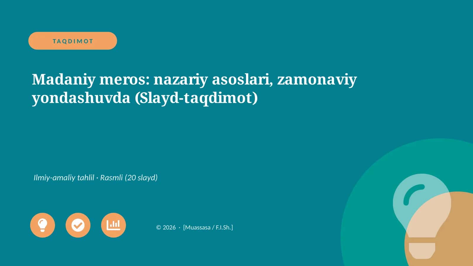 Madaniy meros: nazariy asoslari, zamonaviy yondashuvda (Slayd-taqdimot)