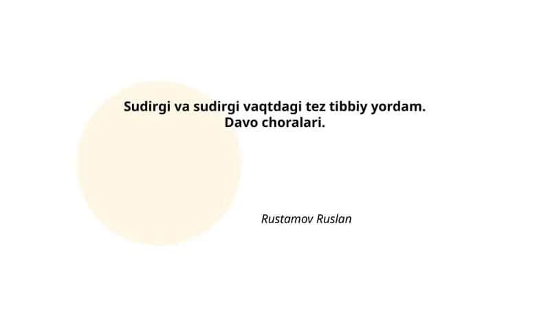 Sudirgi va sudirgi vaqtdagi tez tibbiy yordam. Davo choralari.