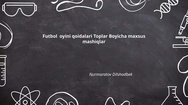Futbol oyini qoidalari Toplar Boyicha maxsus mashiqlar