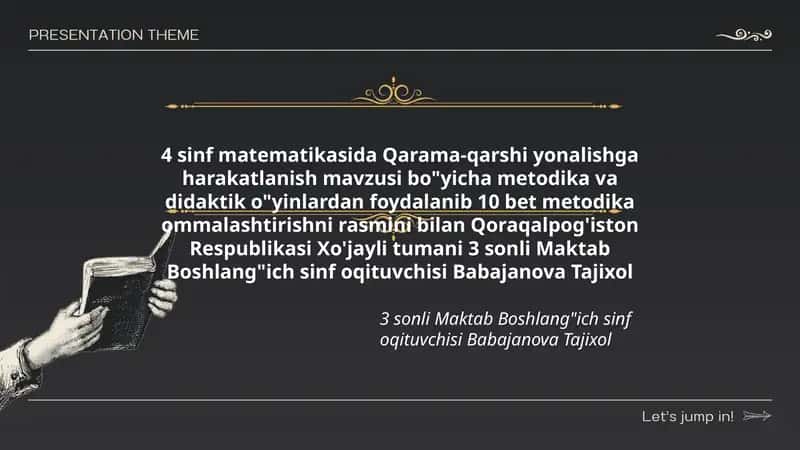 Qarama-qarshi yonalishga harakatlanish mavzusi bo'yicha metodika va didaktik o'yinlar