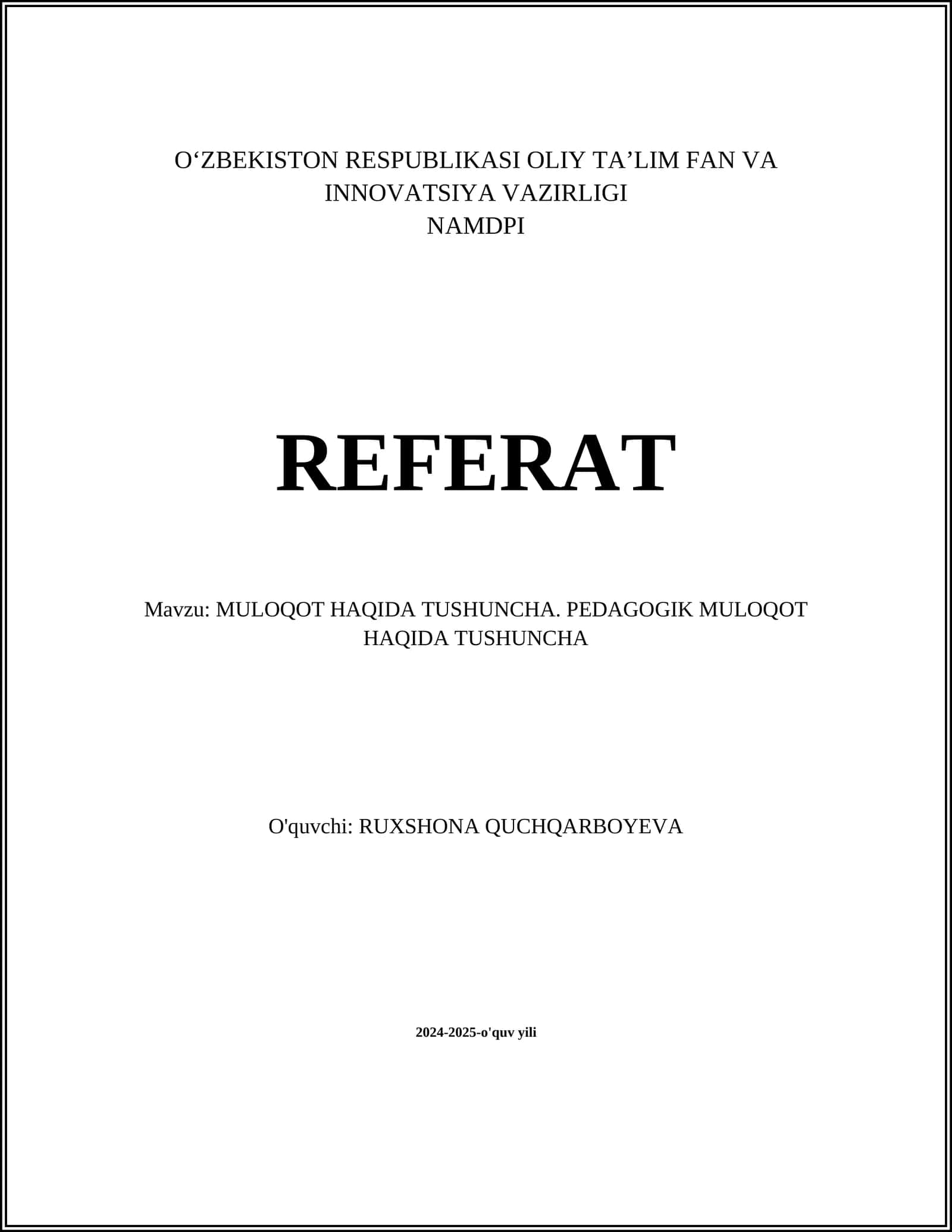 MULOQOT HAQIDA TUSHUNCHA. PEDAGOGIK MULOQOT HAQIDA TUSHUNCHA