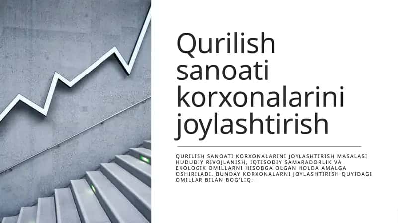 Qurilish sanoati korxonalarini joylashtirish