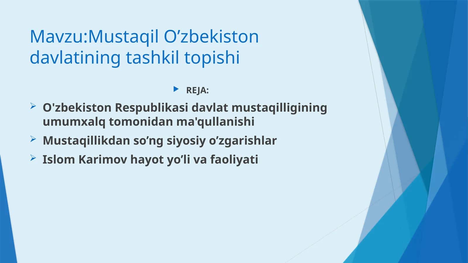 Mustaqil O’zbekiston davlatining tashkil topishi