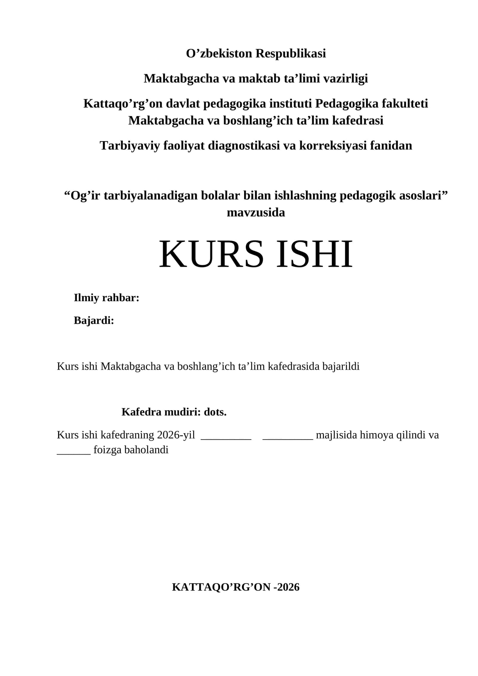 Og’ir tarbiyalanadigan bolalar bilan ishlashning pedagogik asoslari