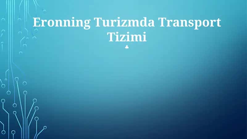 Eronning Turizmda Transport Tizimi