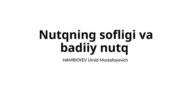 Nutqning sofligi va badiiy nutq