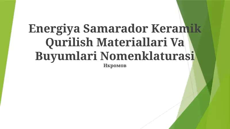 Energiya Samarador Keramik Qurilish Materiallari Va Buyumlari Nomenklaturasi