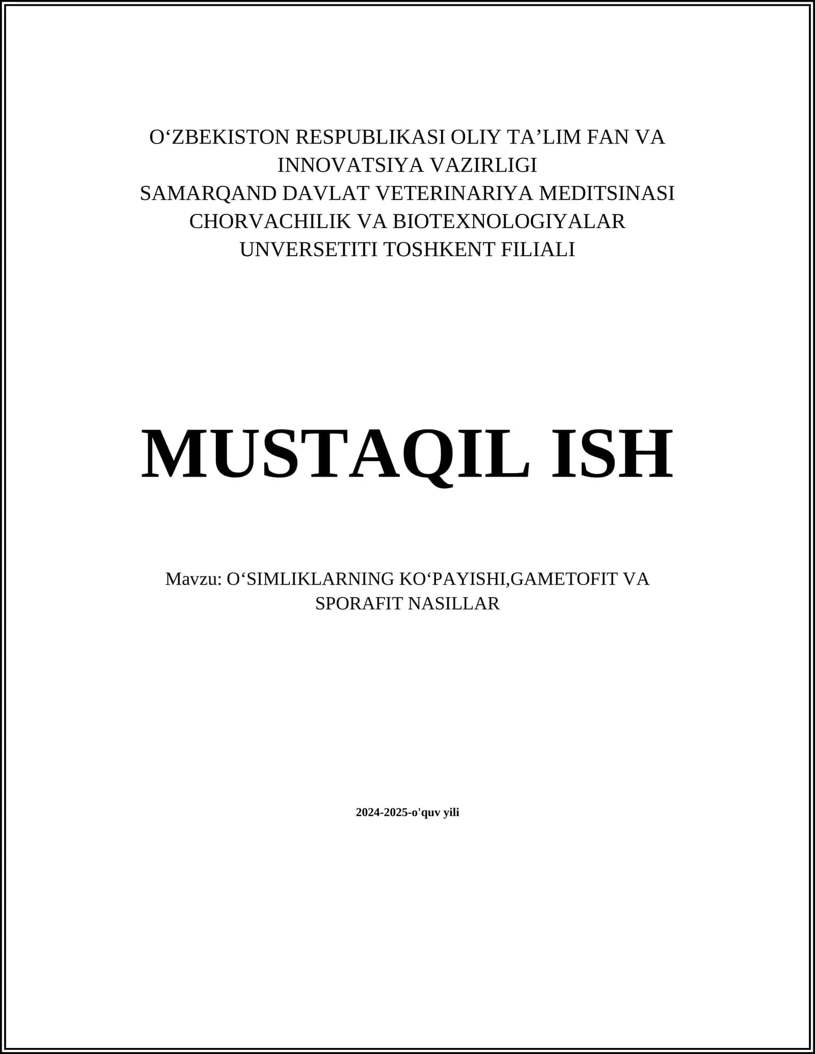 OʻSIMLIKLARNING KOʻPAYISHI, GAMETOFIT VA SPORAFIT NASILLAR