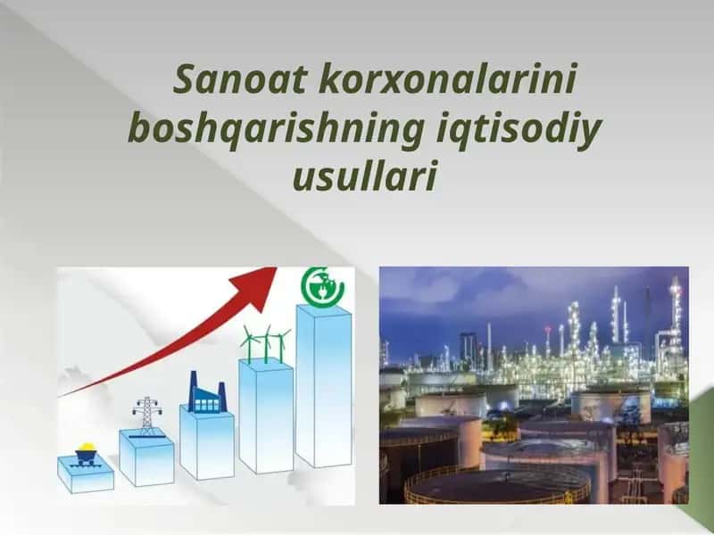Sanoatkorxonalarini boshqarishning iqtisodiy usullari
