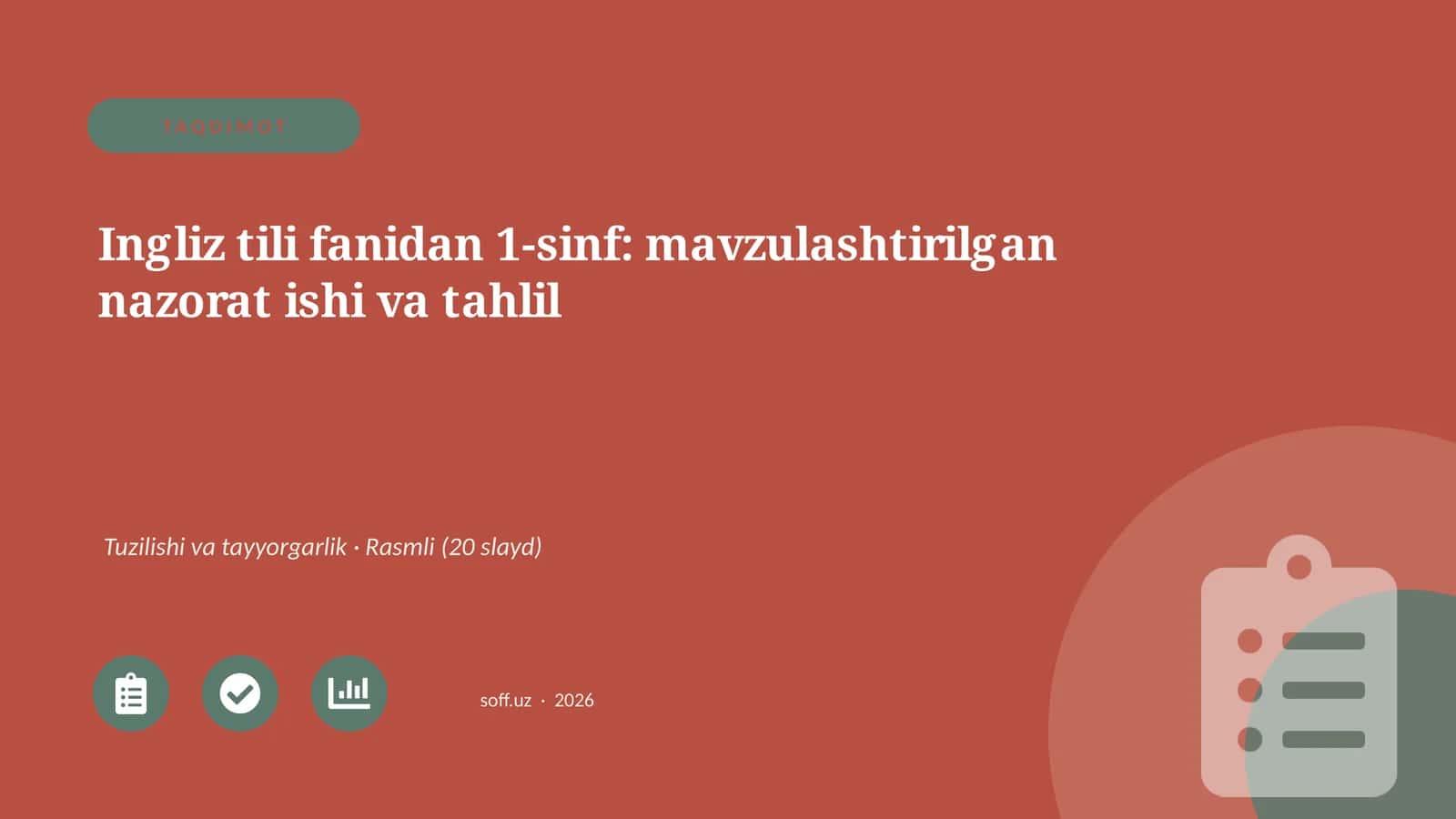Ingliz tili fanidan 1-sinf: mavzulashtirilgan nazorat ishi va tahlil