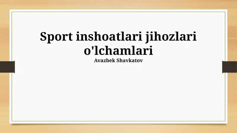 Sport inshoatlari jihozlari o'lchamlari