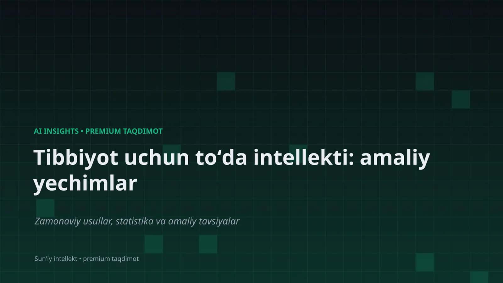 Tibbiyot uchun toʻda intellekti: amaliy yechimlar