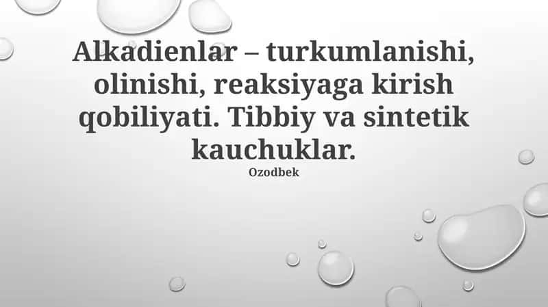 Alkadien Ishlab Chiqarish va Reaktivligi